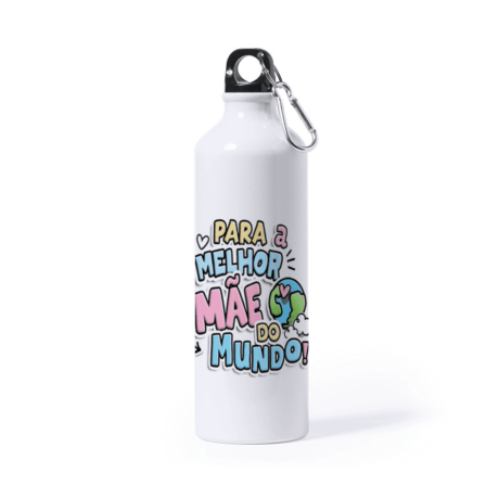 Garrafa de alumínio, 800ml, "Para a melhor mãe do mundo"